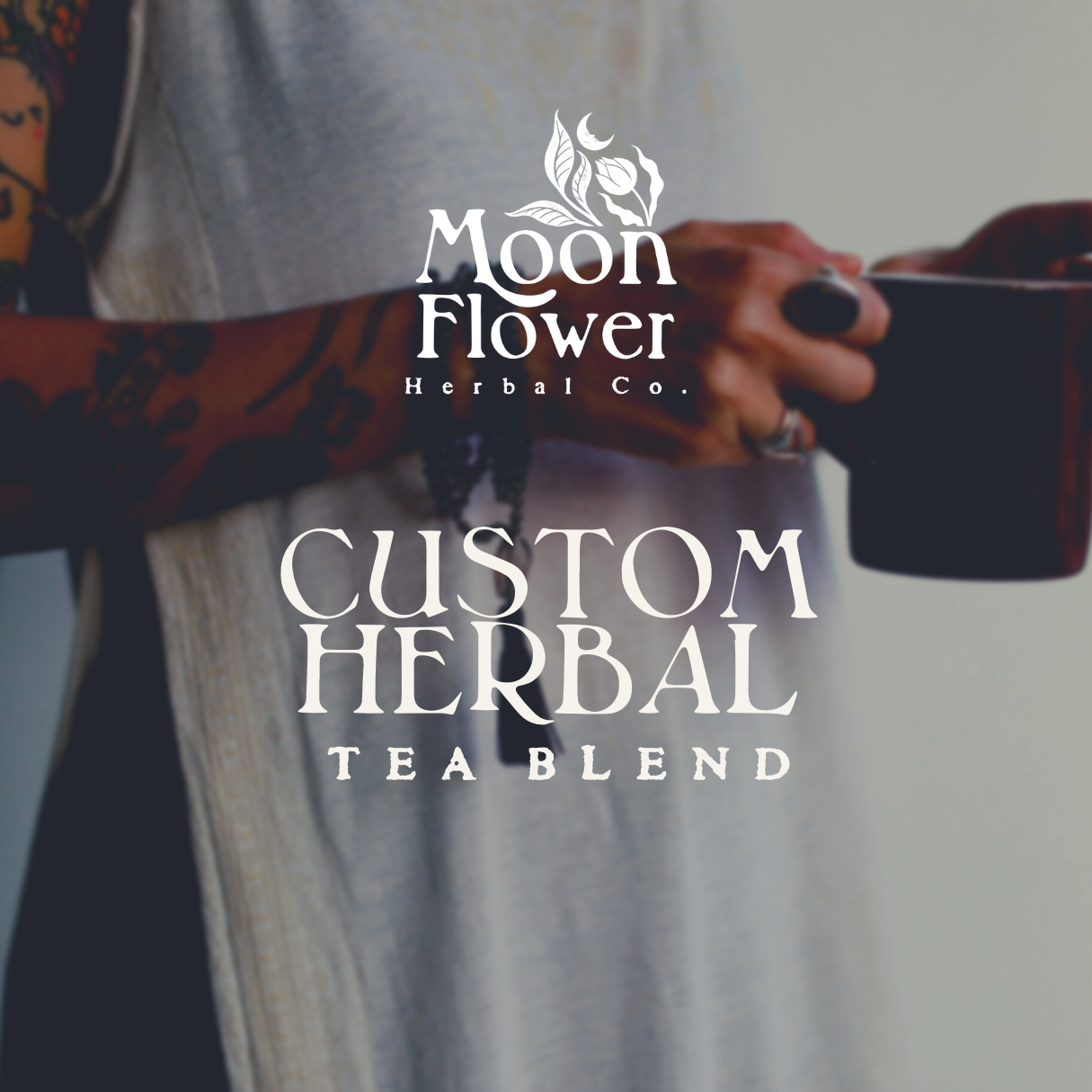 Custom Herbal Tea Blend